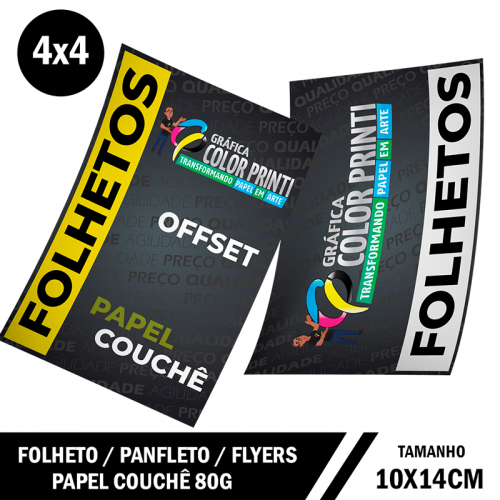 Folheto | Panfleto | Flyer 10x14cm – Couchê 80g – 4x4 Frente e Verso Colorida